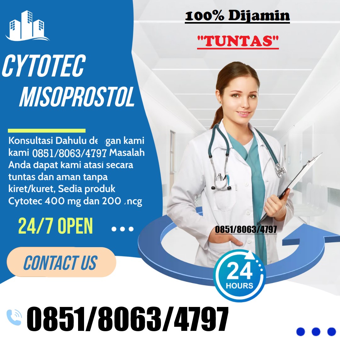 TEGAL ABORSI CYTOTEC Wa ☎️0851 8063 4797☎️ JUAL OBAT ABORSI CYTOTEC TEGAL